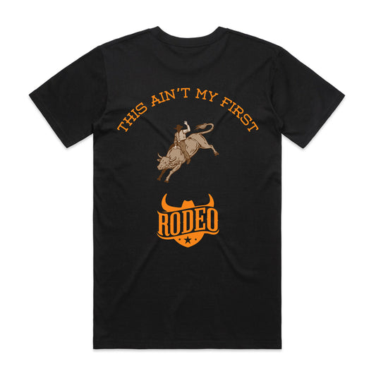 Unisex "Ain't my first rodeo" Tee