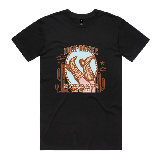 My Boots Made Me Do It T-Shirt